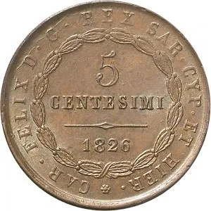 Carlo Felice di Savoia 1821 1831 Regno di Sardegna 5 centesimi 1826 Scudo triangolare rialzato 28 mm 9,28 10,00 g Cu dritto